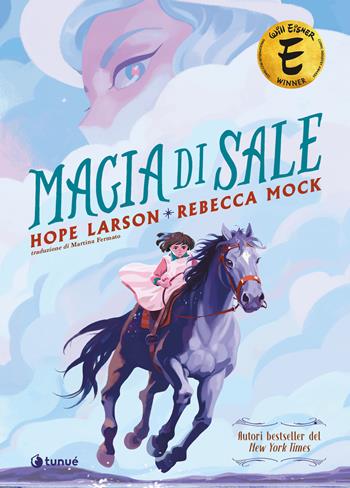 Magia di sale - Hope Larson, Rebecca Mock - Libro Tunué 2023, Prospero's books | Libraccio.it