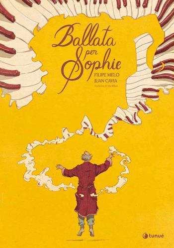 Ballata per Sophie - Filipe Melo, Juan Cavia - Libro Tunué 2024, Prospero's books | Libraccio.it