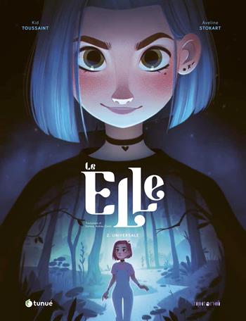 Le Elle. Vol. 2: Universale - Kid Toussaint - Libro Tunué 2024, Tipitondi extra | Libraccio.it