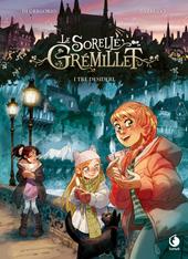 I tre desideri. Le sorelle Grémillet