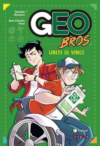 Geo Bros. Uniti si vince - Daniele Nicastro, Jean Claudio Vinci - Libro Tunué 2026, Tipitondi | Libraccio.it