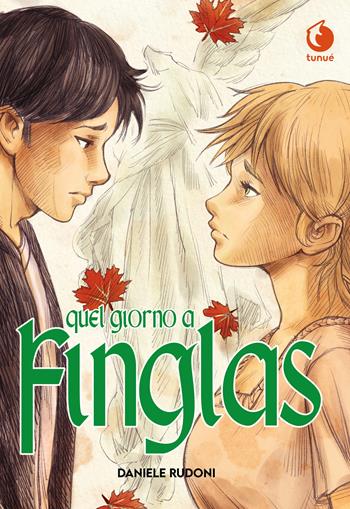 Quel giorno a Finglas - Daniele Rudoni - Libro Tunué 2025, Manga | Libraccio.it