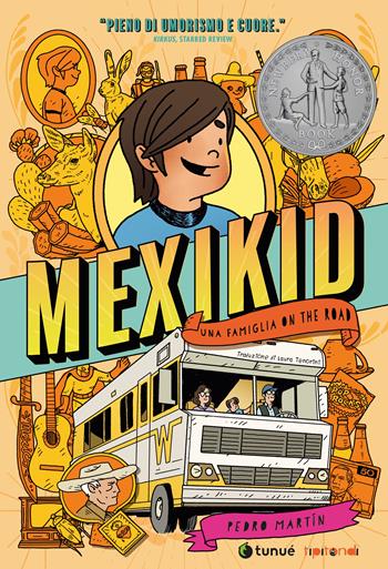 Mexikid. Una famiglia on the road - Pedro Martín - Libro Tunué 2025, Tipitondi | Libraccio.it