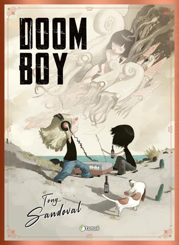 Doomboy. Nuova ediz. - Tony Sandoval - Libro Tunué 2024, Prospero's books. Extra | Libraccio.it