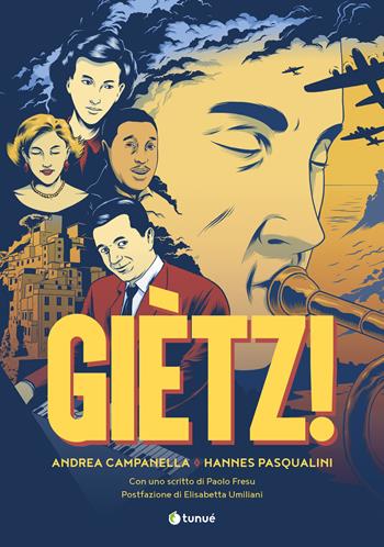 Giètz! - Andrea Campanella, Hannes Pasqualini - Libro Tunué 2025, Prospero's books | Libraccio.it