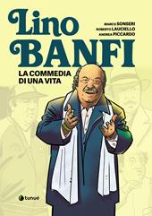 Lino Banfi. La commedia di una vita
