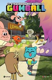 Lo straordinario mondo di Gumball. Vol. 2