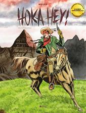 Hoka hey! Ediz. variant