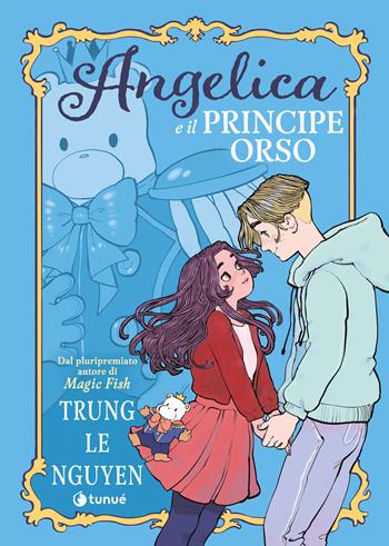 Angelica e il principe orso - Trung Le Nguyen - Libro Tunué 2026, Prospero's books | Libraccio.it