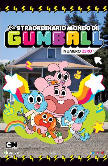 Lo straordinario mondo di Gumball. Vol. 0 - Frank Gibson, Tyson Hesse - Libro Tunué 2026, Tipitondi | Libraccio.it