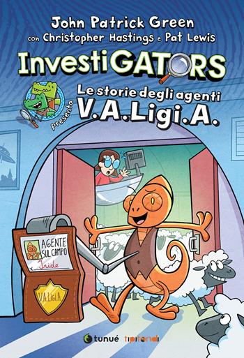 Investigators presenta: Le storie degli agenti V.A.Ligi.A. - John Patrick Green - Libro Tunué 2026, Tipitondi | Libraccio.it