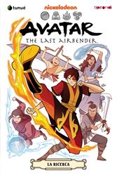 La ricerca. Avatar. The last airbender. Vol. 2