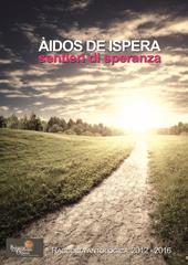 Àidos de ispera-Sentieri di speranza