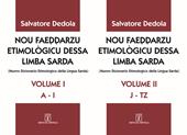 Nou faeddarzu etimològicu dessa limba sarda (Nuovo dizionario etimologico della lingua sarda). Vol. 1-2: (A-I)-(JT-Z).