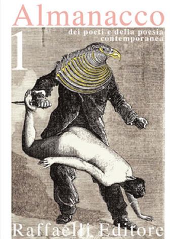 Almanacco dei poeti e della poesia contemporanea (2013)  - Libro Raffaelli 2013 | Libraccio.it