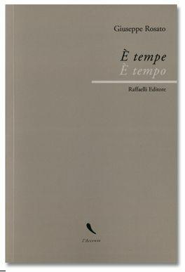 È temp - Giuseppe Rosato - Libro Raffaelli 2013, L'accento | Libraccio.it
