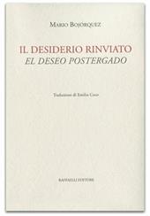 Il desiderio rinviato-El deseo postergado