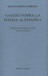 Saggio sopra la poesia alemanna (rist. anast.)