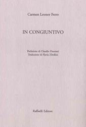 In congiuntivo. Testo originale a fronte. Ediz. bilingue