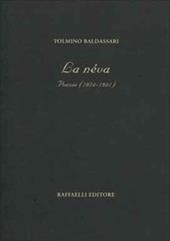 La néva. Poesie (1974-1981)