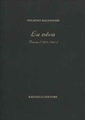 La néva. Poesie (1974-1981)