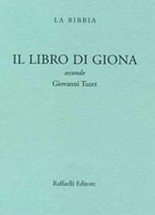 Il libro di Giona. Secondo Giovanni Tuzet