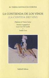 La contienda de los vinos (La contesa dei vini). Testo spagnolo a fronte