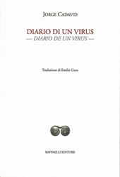 Diario di un virus-Diario de un virus. Testo originale a fronte. Ediz. bilingue