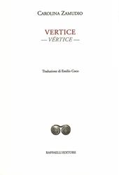 Vertice-Vértice. Ediz. bilingue