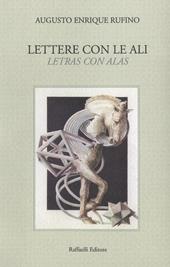 Lettere con le ali-Letras con alas. Ediz. bilingue