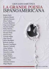 La grande poesia ispanoamericana - Gianni Darconza - Libro Raffaelli 2018 | Libraccio.it