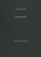 30 poesie. Testo francese a fronte. Ediz. bilingue