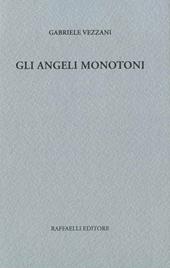 Gli angeli monotoni