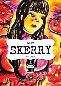 Skerry  - Libro Sensoinverso Edizioni 2016, Extra | Libraccio.it