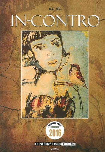 In-contro  - Libro Sensoinverso Edizioni 2016, Extra | Libraccio.it