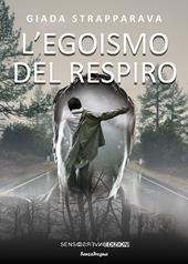 L' egoismo del respiro