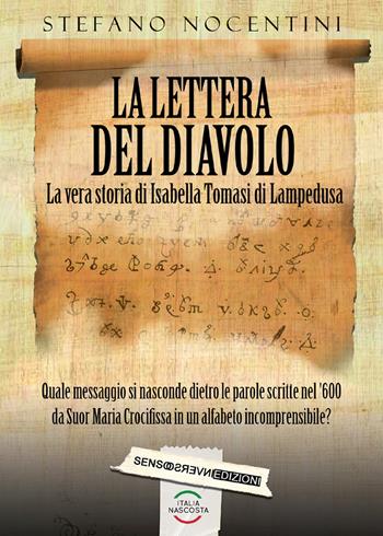 La lettera del diavolo. La vera storia di Isabella Tomasi di Lampedusa - Stefano Nocentini - Libro Sensoinverso Edizioni 2018, ItaliaNascosta | Libraccio.it