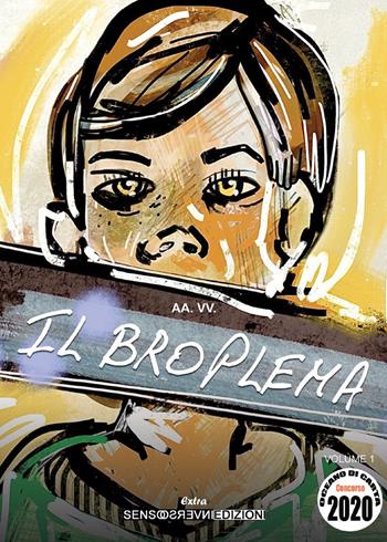 Il broplema  - Libro Sensoinverso Edizioni 2020, Extra | Libraccio.it
