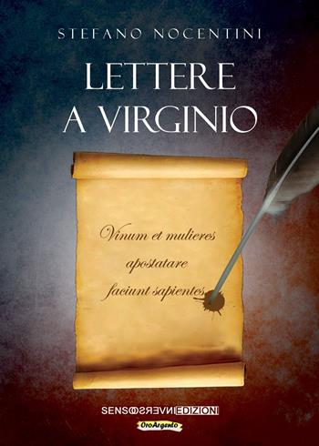 Lettere a Virginio - Stefano Nocentini - Libro Sensoinverso Edizioni 2020, OroArgento | Libraccio.it