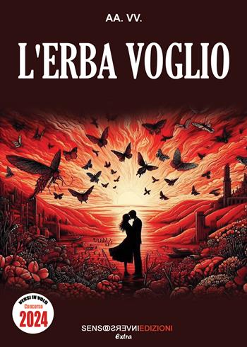 L'erba voglio  - Libro Sensoinverso Edizioni 2025, Extra | Libraccio.it