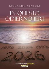 In questo odierno ieri
