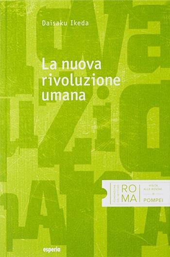 La nuova rivoluzione umana. Vol. 7-8 - Daisaku Ikeda - Libro Esperia 2018, La nuova rivoluzione umana | Libraccio.it