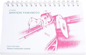 Io sono Shin'ichi Yamamoto. Passi scelti da «La nuova rivoluzione umana - Daisaku Ikeda - Libro Esperia 2019, La nuova rivoluzione umana | Libraccio.it