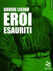 Eroi esauriti