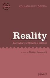 Reality. La realtà tra filosofica e scienze