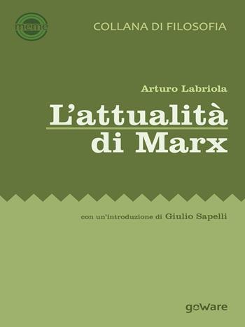 L'attualità di Marx - Arturo Labriola - Libro goWare 2016, Meme | Libraccio.it