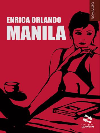 Manila - Enrica Orlando - Libro goWare 2016, Pesci rossi | Libraccio.it