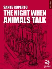 The night when animals talk