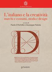 L'italiano e la creatività. Marchi e costumi, moda e design