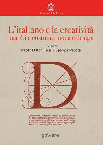 L'italiano e la creatività. Marchi e costumi, moda e design  - Libro goWare 2016, La lingua italiana nel mondo | Libraccio.it